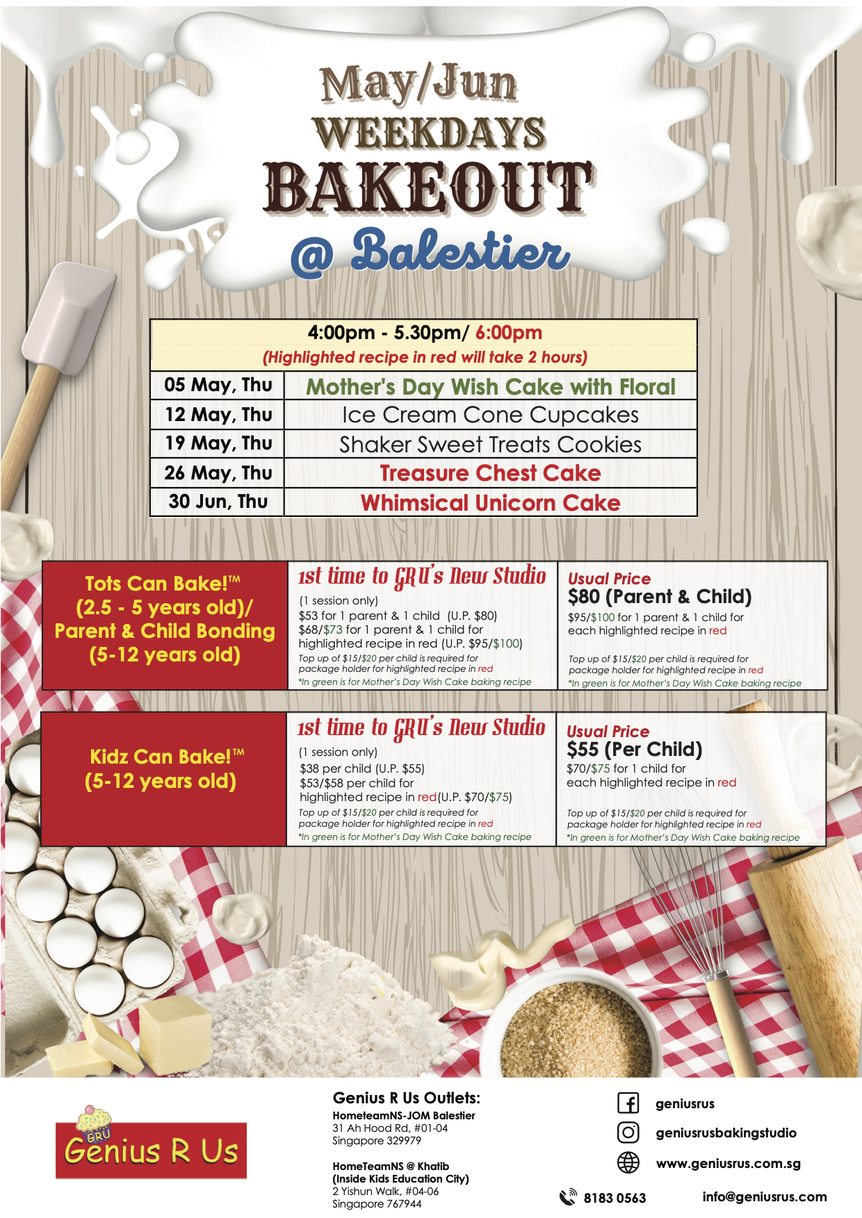 May & June Weekdays Bakeout @ Balestier; 